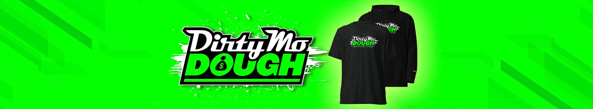 Dirty Mo Dough
