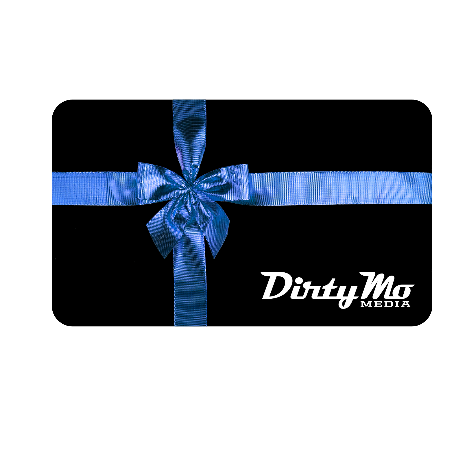 Dirty Mo Store Gift Card